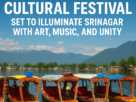 3-Day Interstate Cultural Festival Set to Illuminate Srinagar with Art, Music, and Unity