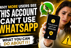Why more users are seeing “This account can’t use WhatsApp” — and what you can actually do about it